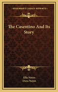 The Casentino and Its Story