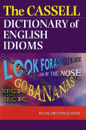 The Cassell Dictionary of English Idioms - Fergusson, Rosalind
