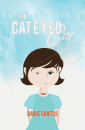 The Cat Eyed Girl