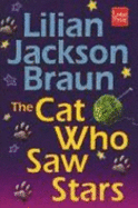 The Cat Who Saw Stars - Braun, Lilian Jackson
