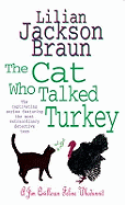 The Cat Who Talked Turkey (The Cat Who... Mysteries, Book 26): A delightfully cosy feline mystery for cat lovers everywhere