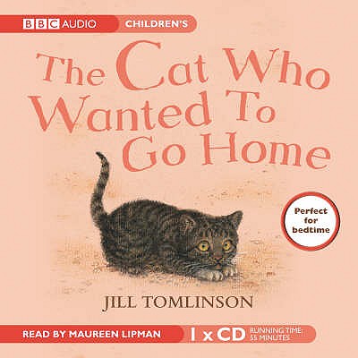 The Cat Who Wanted to Go Home - Tomlinson, Jill