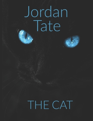 The Cat - Tate, Jordan