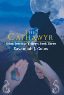 The Cathawyr: Odan Terridor Trilogy: Book Three