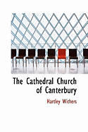 The Cathedral Church of Canterbury