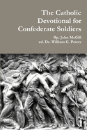 The Catholic Devotional for Confederate Soldiers