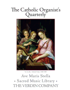 The Catholic Organist's Quarterly: Ave Maris Stella