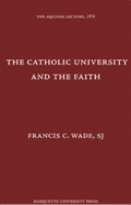 The Catholic University & the Faith