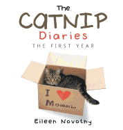 The Catnip Diaries: The First Year