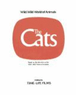 The Cats: Based on the Television Series, Wild, Wild World of Animals - Time-Life Television