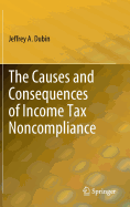 The Causes and Consequences of Income Tax Noncompliance