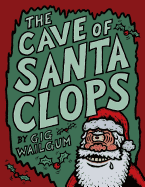 The Cave of Santa Clops