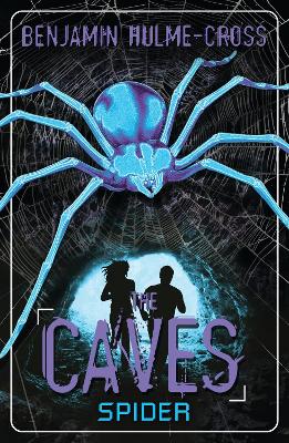 The Caves: Spider: The Caves 3 - Hulme-Cross, Benjamin