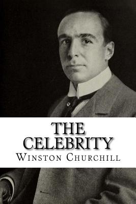 The Celebrity - Churchill, Winston, Sir