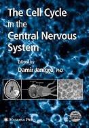 The Cell Cycle in the Central Nervous System