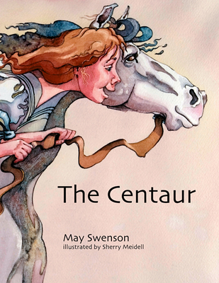 The Centaur - Swenson, May