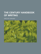 The Century Handbook of Writing