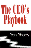 The CEO's Playbook: Managing the Outside Forces That Shape Success - Rhody, Ron