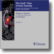 The Cerefy Atlas of Brain Anatomy/CD-ROM: An Interactive Reference Tool for Students, Teachers and Researchers - Nowinski, Wieslaw L, and Thirunavuukarasuu, A, and Bryan, R Nick