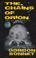 The Chains of Orion: A paranormal post-apocalyptic thriller