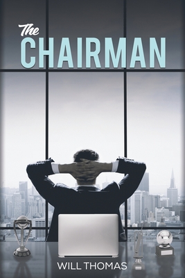 The Chairman - Thomas, Will