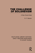 The Challenge of Bolshevism: A New Social Deal