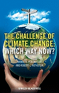 The Challenge of Climate Change: Which Way Now?