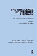 The Challenge of Internet Literacy: The Instruction-Web Convergence