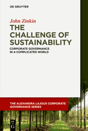 The Challenge of Sustainability: Corporate Governance in a Complicated World
