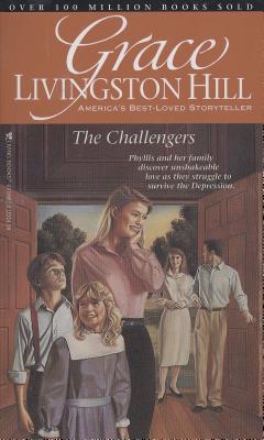 The Challengers - Hill, Grace Livingston