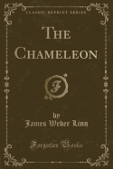 The Chameleon (Classic Reprint)