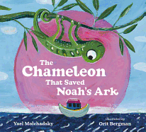 The Chameleon That Saved Noah's Ark