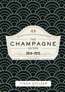 The Champagne Guide: 2014-2015