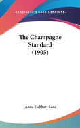 The Champagne Standard (1905)