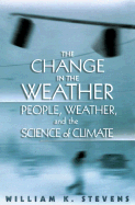 The Change in the Weather: People, Weather and the Science of Climate