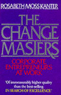 The Change Masters - Kanter