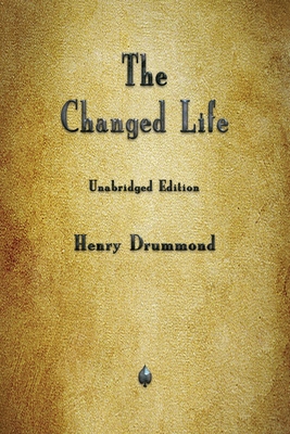 The Changed Life - Drummond, Henry