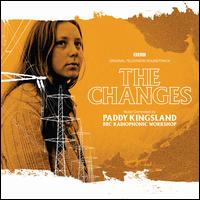 The Changes [Original Television Soundtrack] - Paddy Kingsland/BBC Radiophonic Workshop