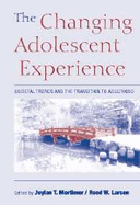 The Changing Adolescent Experience