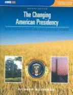 The Changing American Presidency: New Perspectives on Presidential Power