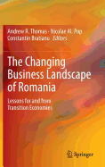 The Changing Business Landscape of Romania: Lessons for and from Transition Economies
