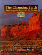 The Changing Earth (International Version) (with In-Terra-Active 2.0 CD-ROM): Exploring Geology and Evolutions