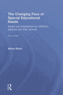 The Changing Face of Special Educational Needs: Impact and implications for SENCOs, teachers and their schools