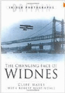 The Changing Face of Widnes - Hayes, Cliff, and Martindale, Bob