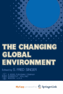 The Changing Global Environment