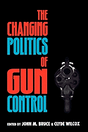 The Changing Politics of Gun Control
