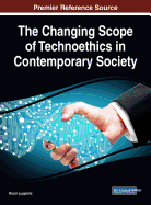 The Changing Scope of Technoethics in Contemporary Society