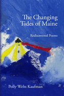 The Changing Tides of Maine: Rediscovered Poems