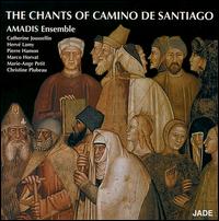 The Chants of Camino De Santiago - Amadis Ensemble