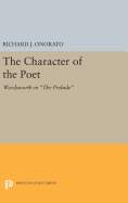 The Character of the Poet: Wordsworth in The Prelude